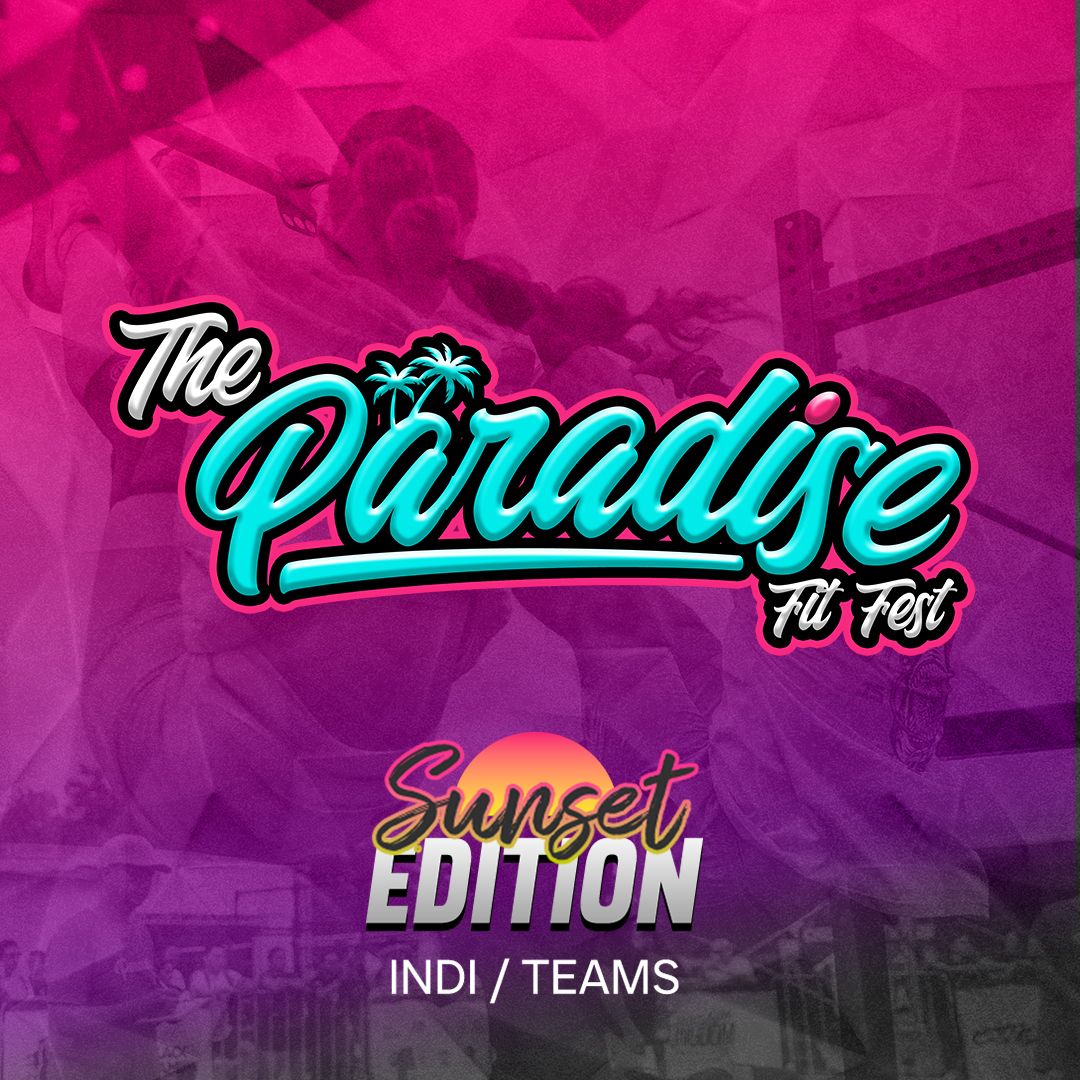 The Paradise Fit Fest Sunset Edition
